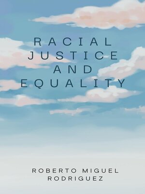 cover image of Racial Justice and Equality